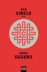 Dave Eggers: Der Circle