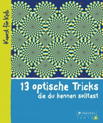 Silke Vry: 13 optische Tricks, die du kennen solltest