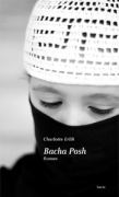 Charlotte Erlih: Bacha Posh. Roman