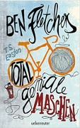 T.S. Easton: Ben Fletchers total geniale Maschen