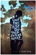 Adriana Stern : Und frei bist Du noch lange nicht…