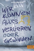 Seita Parkkola: Wir können alles verlieren oder gewinnen