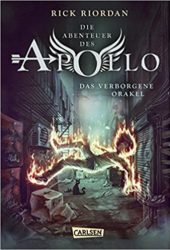 Rick Riordan: Die Abenteuer des Apollo: Das verborgene Orakel (Band 1)