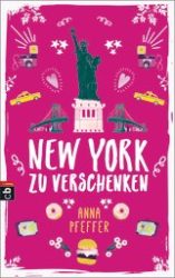Anna Pfeffer: New York zu verschenken
