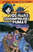 Daniel Kowalsky: Joe Hart – Geheimprojekt PUMA 6