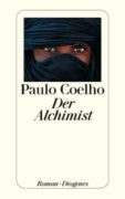 Paulo Coelho: Der Alchimist