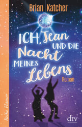 Brian Katcher: Ich, Jean und die Nacht meines Lebens