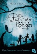 Holly Black: Die Puppenkönigin. Das Geheimnis eines Sommers