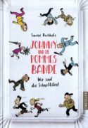 Simone Buchholz: Johnny und die Pommesbande. Wir sind die Schnellsten!