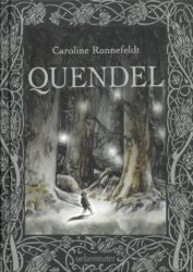 Caroline Ronnefeldt: Quendel