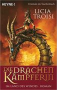 Licia Troisi: Die Drachkämpferin 1.  Im Land des Windes