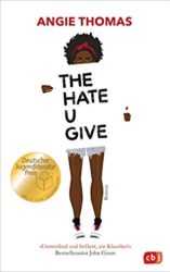 Angie Thomas: The Hate You Give