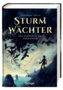 Catherine Doyle: Sturmwächter. Das Geheimnis von Arranmore