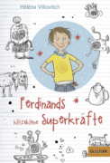 Hélèna Villovitch: Ferdinands klitzekleine Superkräfte