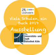 “Viele Schulen, ein Buch 2019”-Ausstellung in die Universitäts- und Stadtbibliothek Köln umgezogen