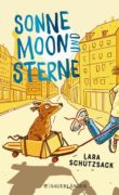 Lara Schützsack: Sonne Moon und Sterne