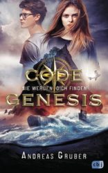 Andreas Gruber: Code Genesis. Sie werden dich finden (Band 1)