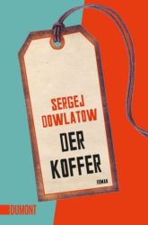 Sergej Dowlatow: Der Koffer
