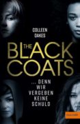 Colleen Oakes: The Black Coats. Denn wir vergeben keine Schuld
