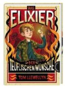 Tom Llewellyn: Das Elixier der teuflischen Wünsche