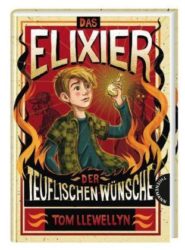 Tom Llewellyn: Das Elixier der teuflischen Wünsche