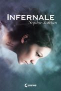 Sophie Jordan: Infernale