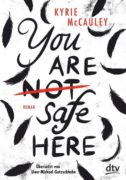 Kyrie McCauley: You are (not) safe here