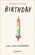 Meredith Russo: Birthday – eine Liebesgeschichte