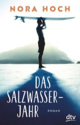 Nora Hoch: Das Salzwasser-Jahr