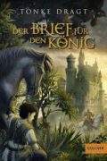 Tonke Dragt: Brief für den König