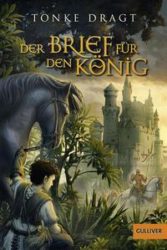Tonke Dragt: Brief für den König