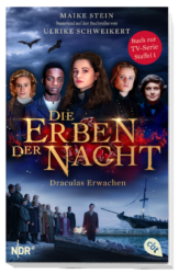 Maike Stein: Die Erben der Nacht – Draculas Erwachen