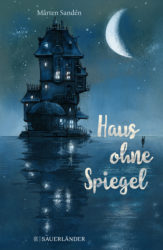 Mårten Sandèn: Haus ohne Spiegel