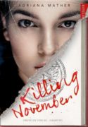 Adriana Mather: Killing November