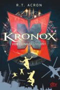 R.T. Acron: Kronox – Vom Feind gesteuert