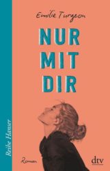 Emilie Turgeon: Nur mit dir