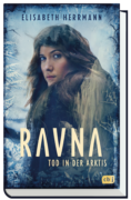 Elisabeth Herrmann: RAVNA – Tod in der Arktis
