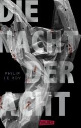 Philip Le Roy: Die Nacht der Acht