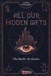 Caroline O’Donoghue: All Our Hidden Gifts (1) – Die Macht der Karten