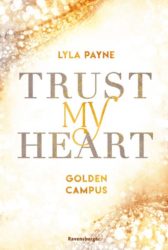 Lyla Payne: Trust My Heart (Band 1)