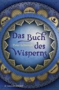 Peter Schwindt: Das Buch des Wisperns – Die Gilead Saga (Band 1)
