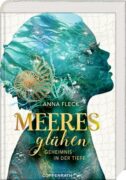 Anna Fleck: Meeresglühen – Geheimnis in der Tiefe (Band 1)