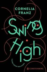 Cornelia Franz: Swing High