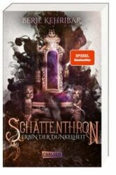 Beril Kehribar: Schattenthron (Band 1) – Erbin der Dunkelheit