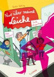 Beate Dölling: Nur über meine Leiche