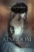 Jess Rothenberg: The Kingdom- Das Erwachen der Seele