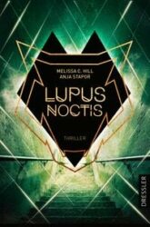 Melissa C. Hill & Anja Stapor: Lupus Noctis