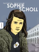Ingrid Sabisch und Heiner Lünstedt: Sophie Scholl