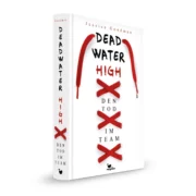 Jessica Goodman: Deadwater High – Den Tod im Team