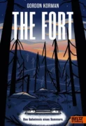 Gordon Korman: The Fort